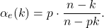 \[\alpha_e(k) = p \cdot \frac{n-k}{n-pk}.\]