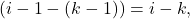 (i-1-(k-1))=i-k,